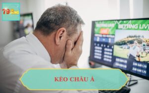 KÈO CHÂU Á 79KING